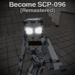 [🔥UPD🛠️] Become SCP-096 [Remastered]