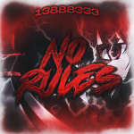 彡No Rules