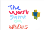 The worst game on roblox community