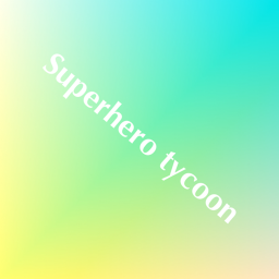 superhero tycoon