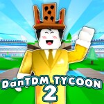 💎DanTDM Tycoon 2 [NEW]💎