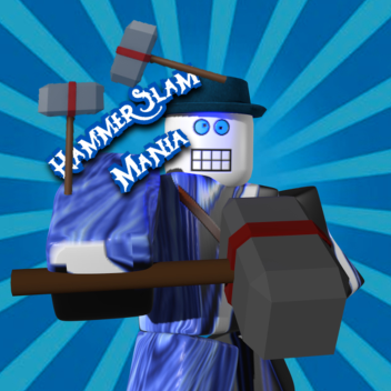 Hammer Slam Mania