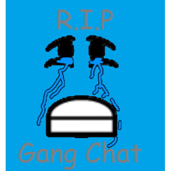 Gang Group Chat Funeral