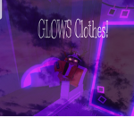 Glows Clothes