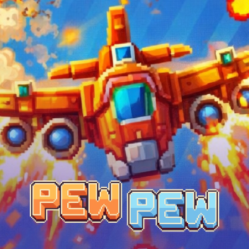 Pew Pew