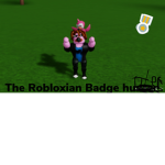 The robloxian Badge hunter