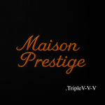 Maison Prestige.
