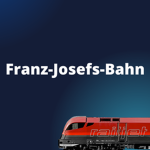 [Trains] Franz-Josefs-Bahn