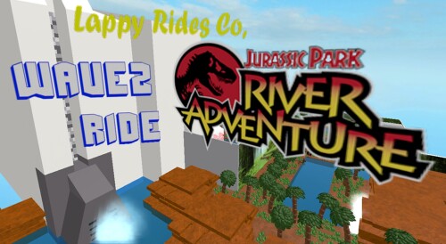 ☆12☆Jurassic Adventure!☆12☆- Wave2 Ride!