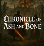 Chronicle of Ash and Bone