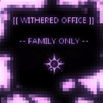 [[ WITHER'S OFFICE ]]