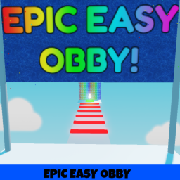 EPIC Easy Obby!