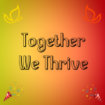 Together We Thrive