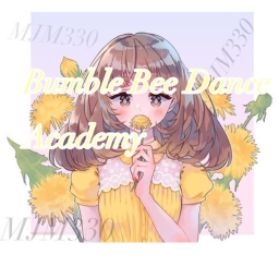 Bumble Bee Dance Academy!