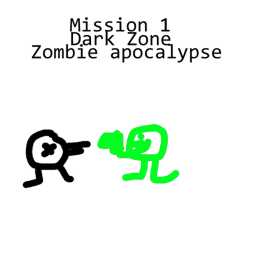 Mission # Dark zone Zombie apocalypse