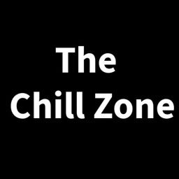 The Chill Zone