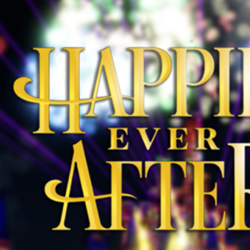 Happily Ever After