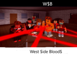 West Side Blood$