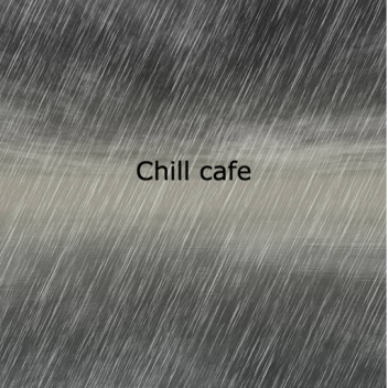 Chill Cafe