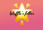 Waffles fellas