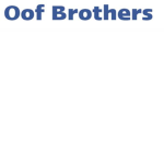 Oof Brothers