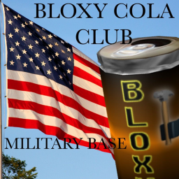 Bloxy Cola Military Base