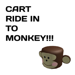 CART RIDE INTO MONKEY!!!