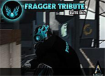 Fragger Tribute Combine Elite!