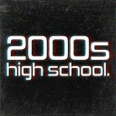2000s high school. [ alpha ]