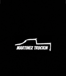 Martinez truckinnn