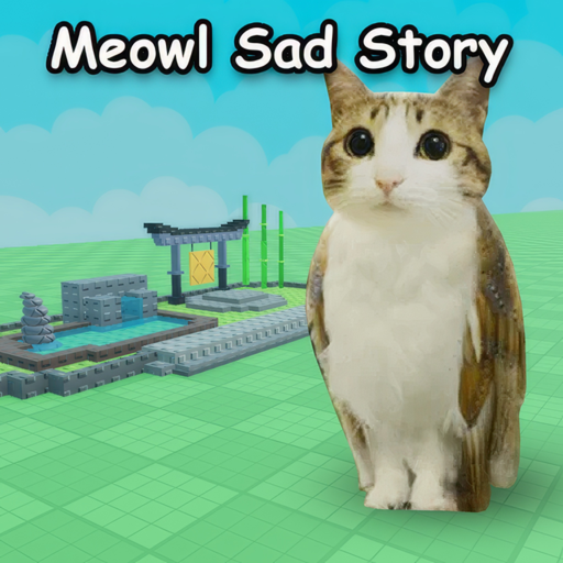 Meowl Sad Story