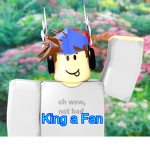 King a fan