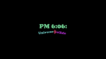 PM 6:06 Universes Collide
