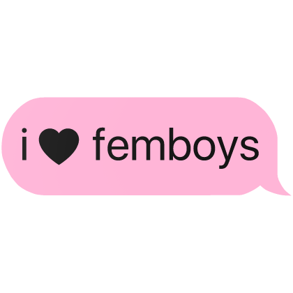 i heart femboys text