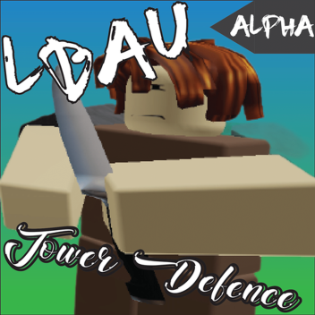 🏰LBAU Tower Defense ALPHA 1.8🏰 [All Tower Upda