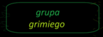 grupa grimiego