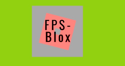 FPS-Blox (Beta Testing)