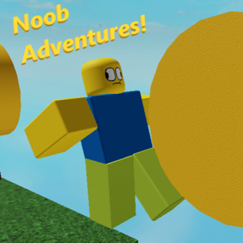 Noob Adventures