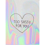Sassy girls for life!