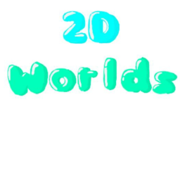 2D Worlds
