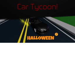 Car tycoon! [HALLOWEEN 🎃]