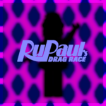 [🏁💓🏁] Rupaul's Drag Race [🏁💓🏁]