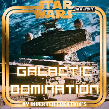 STAR WARS: GALACTIC DOMINATION