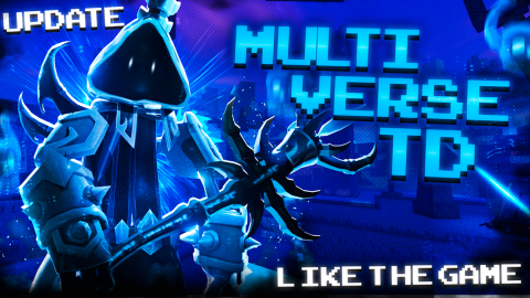 [NEW MINI UPDATE!!!] MultiVerse Tower Defense
