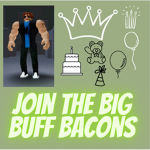 Big Buff Bacons