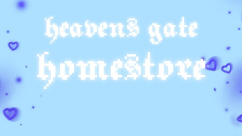 HEAVENZ GATE HOMESTORE 