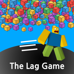 ✨The Lag Game [NEW]✨
