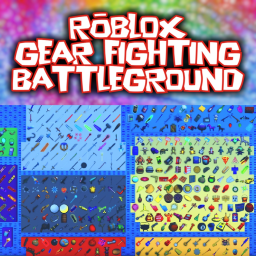 ROBLOX Gear Fighting Battleground 💣