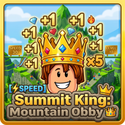 [⚡SPEED] Summit King: Mountain Obby 👑