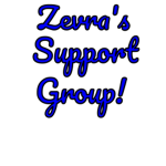 Zevra's Support Group!
